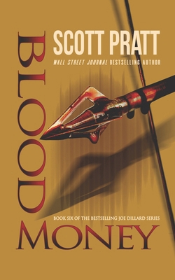 Blood Money (Joe Dillard Series) 1494715228 Book Cover