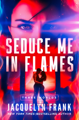 Seduce Me in Flames B0GS47LNTF Book Cover