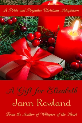 A Gift for Elizabeth 1987929985 Book Cover