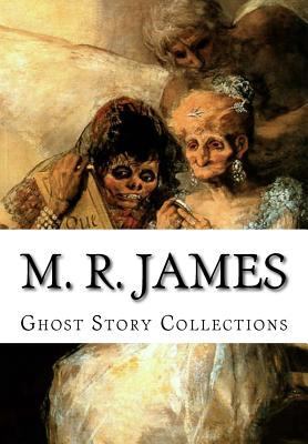 M. R. James, Ghost Story Collections 150064370X Book Cover