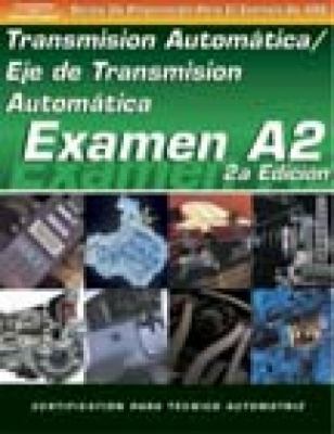 ASE Test Prep Series -- Spanish Version, 2e (A2... 1401810152 Book Cover