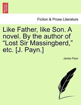 Like Father, Like Son. a Novel. by the Author o... 1241373280 Book Cover