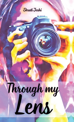 Through my Lens B0F1919BPJ Book Cover