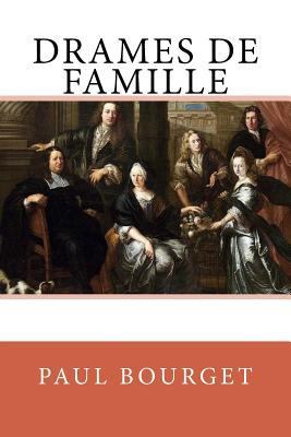 Drames de Famille [French] 1729618758 Book Cover