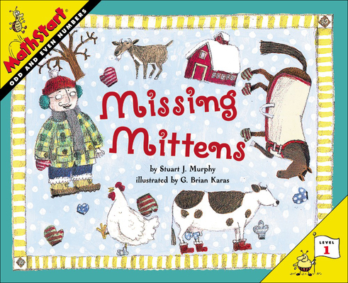 Missing Mittens: Odd and Even Numbers 0613314859 Book Cover