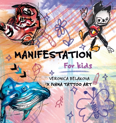 Manifestation for Kids B0DJHGW3DK Book Cover