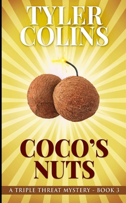 Coco's Nuts (Triple Threat Mysteries Book 3) 1715728556 Book Cover