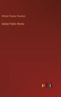 Indian Public Works 3385231620 Book Cover