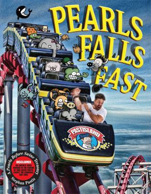 Pearls Falls Fast: A Pearls Before Swine Treasu... 1449446590 Book Cover