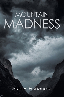 Mountain Madness B0DNGT3DF6 Book Cover