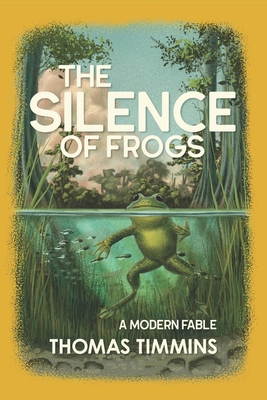 The Silence of Frogs B0F1962VSJ Book Cover