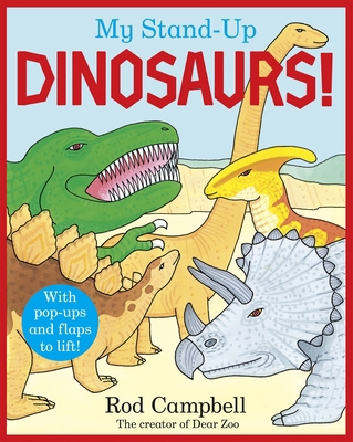 My Stand-Up Dinosaurs: A Pop-Up Lift-The-Flap Book 1035035170 Book Cover