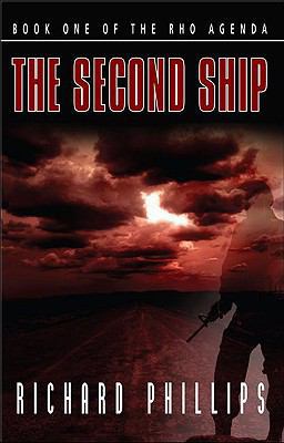 The Second Ship (The Rho Agenda) 0981546269 Book Cover