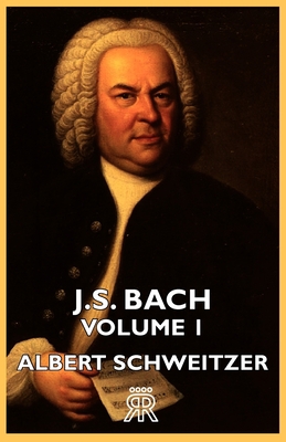 J.S. Bach - Volume 1 1443723789 Book Cover