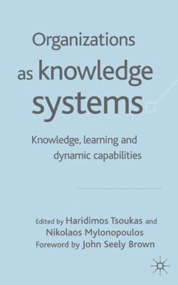 Organizations as Knowledge Systems: Knowledge, ... 1403911401 Book Cover