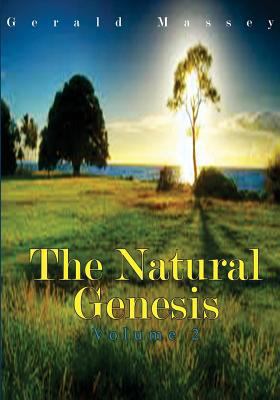 The Natural Genesis: Volume 2 1501062883 Book Cover