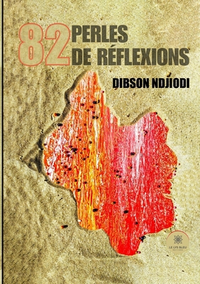 82 Perles de réflexions: 82 perles de réflexions [French] B0D8F1FCS9 Book Cover