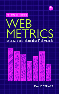 Web Metrics for Library and Information Profess... 1783305673 Book Cover