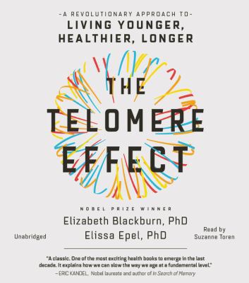 The Telomere Effect: A Revolutionary Approach t... 1478940425 Book Cover