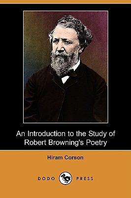 An Introduction to the Study of Robert Browning... 1409919919 Book Cover