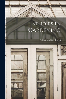 Studies in Gardening B0BP44ZT9R Book Cover