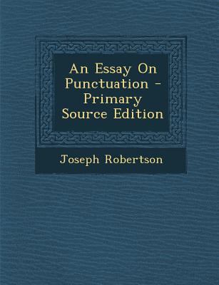 An Essay on Punctuation - Primary Source Edition [Afrikaans] 1295721392 Book Cover