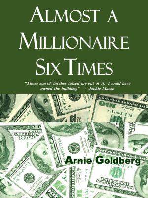 Paperback Almost a Millionaire Six Times Book