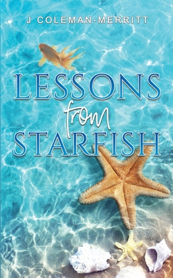 Lessons from Starfish 9768266465 Book Cover