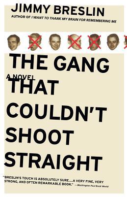 The Gang That Couldn't Shoot Straight 0316111740 Book Cover