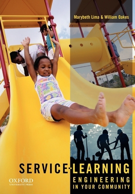 Service-Learning Engineering in Your Community 0199767823 Book Cover