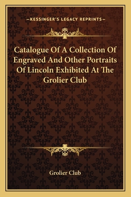 Catalogue Of A Collection Of Engraved And Other... 1163752819 Book Cover