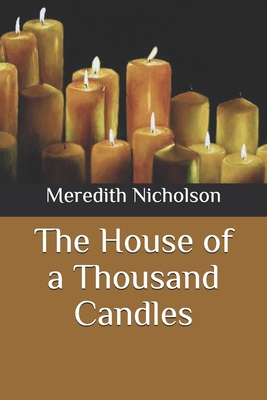 The House of a Thousand Candles B08R569GZR Book Cover