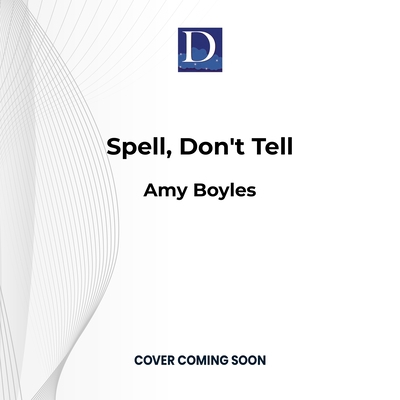 Spell, Don't Tell 1666643769 Book Cover