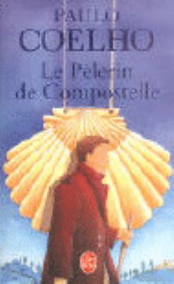 Le Pelerin de Compostelle [French] 2253143790 Book Cover