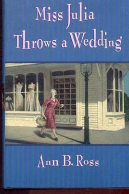 Miss Julia Throws a Wedding 0739427709 Book Cover