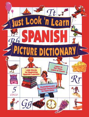 Just Look 'n Learn Spanish Picture Dictionary, ... 0844270520 Book Cover