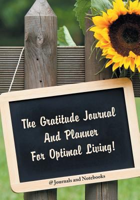 The Gratitude Journal And Planner For Optimal L... 1683265041 Book Cover