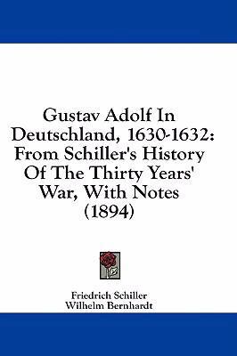 Gustav Adolf in Deutschland, 1630-1632: From Sc... 1436888808 Book Cover