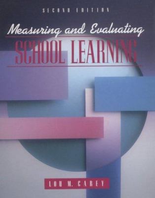 Measuring and Evaluating School Learning 0205128653 Book Cover