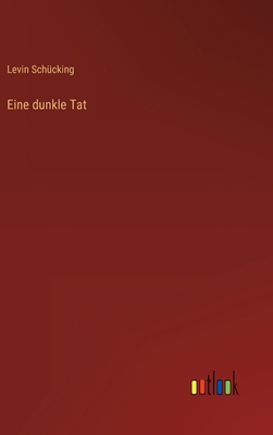 Eine dunkle Tat [German] 3368471139 Book Cover