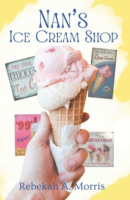 Nan's Ice Cream Shop B0DFGT235H Book Cover