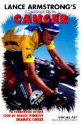 Lance Armstrong's Comeback from Cancer: A Scapb... 1892495252 Book Cover