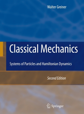 Classical Mechanics: Systems of Particles and H... 3642034330 Book Cover