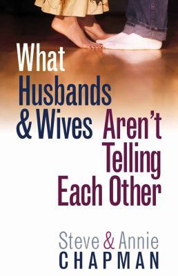 What Husbands & Wives Aren't Telling Each Other 0736911820 Book Cover