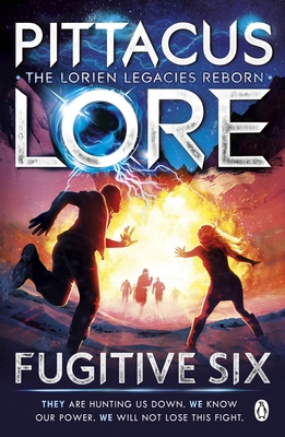 Fugitive Six: Lorien Legacies Reborn 1405934255 Book Cover