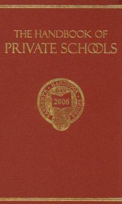 The Handbook Of Private Schools: An Annual Desc... 0875581560 Book Cover