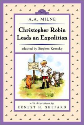 Christopher Robin Leads an Expedition (Dutton E... 0525468242 Book Cover