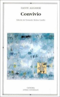 Convivio (Letras Universales / Universal Writin... [Spanish] 8437622824 Book Cover