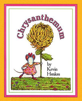 Chrysanthemum: A First Day of School Book for Kids 0688097006 Book Cover