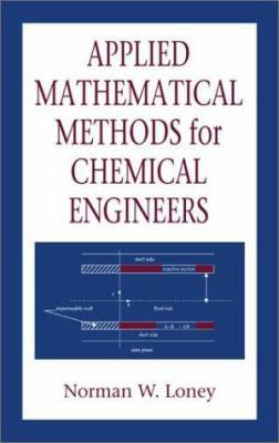 Applied Mathematical Methods for Chemical Engin... 0849308909 Book Cover